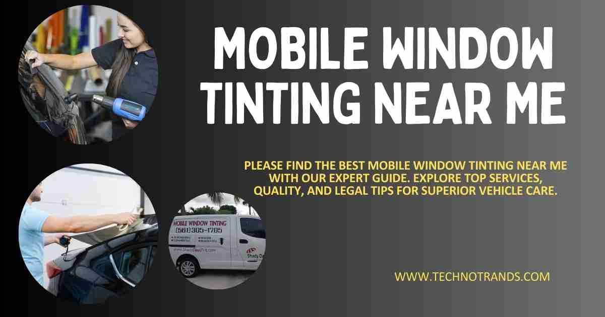 Mobile Window Tinting Near Me