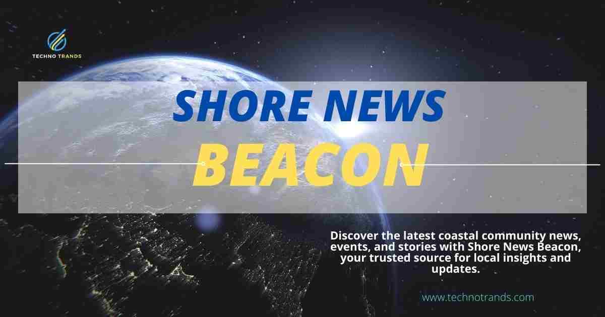 Shore News Beacon