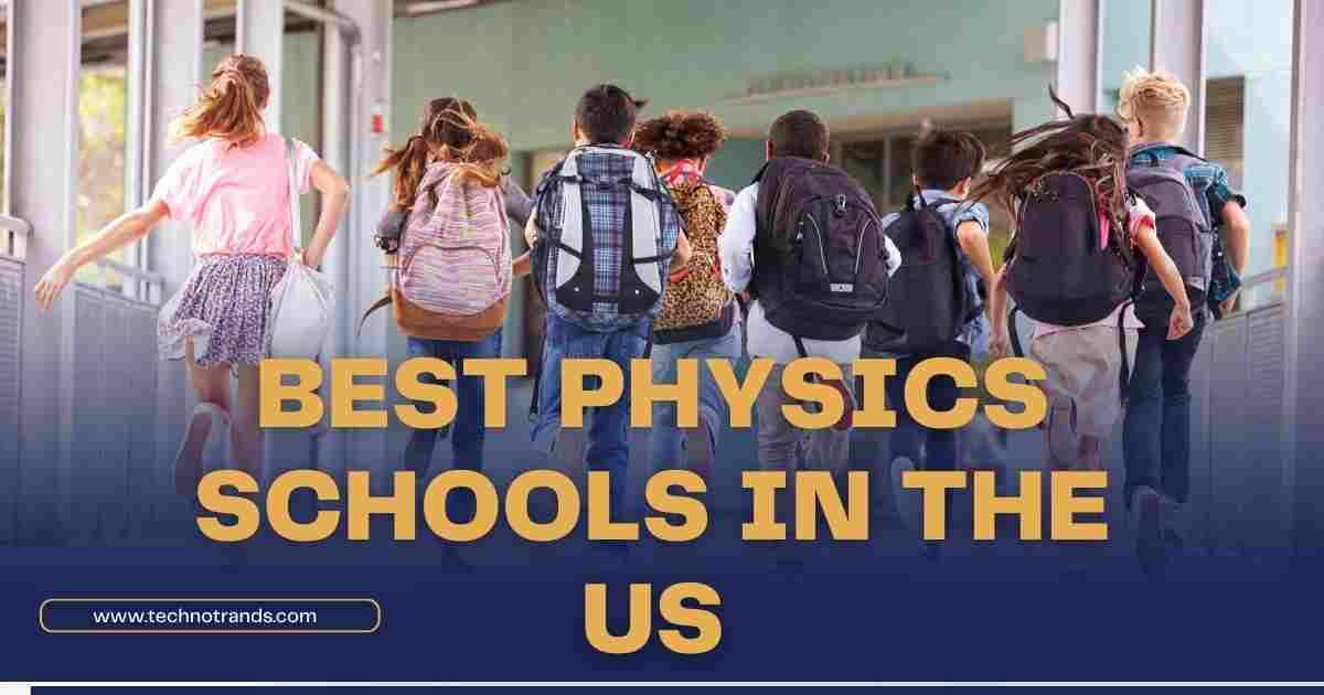 Best Physics Schools in the US